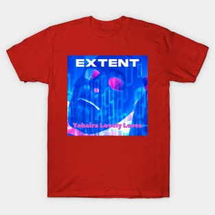 Extent - (Official Video) by Yahaira Lovely Loves o T-Shirt